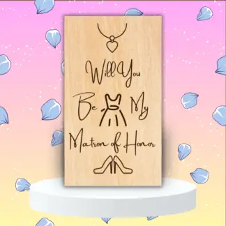 A product image of an laser engraved wedding attendee proposal card with a a necklace with a heart pendent, sleeveless dress, and high heel pumps. The card reads Will You Be My Matron of Honor?