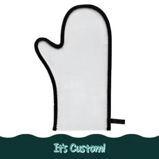 It's a custom neoprene oven mitt that you can upload an image and let us take care of the rest!