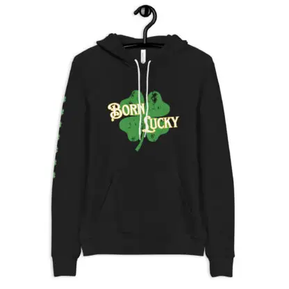 Born Lucky Unisex Hoodie